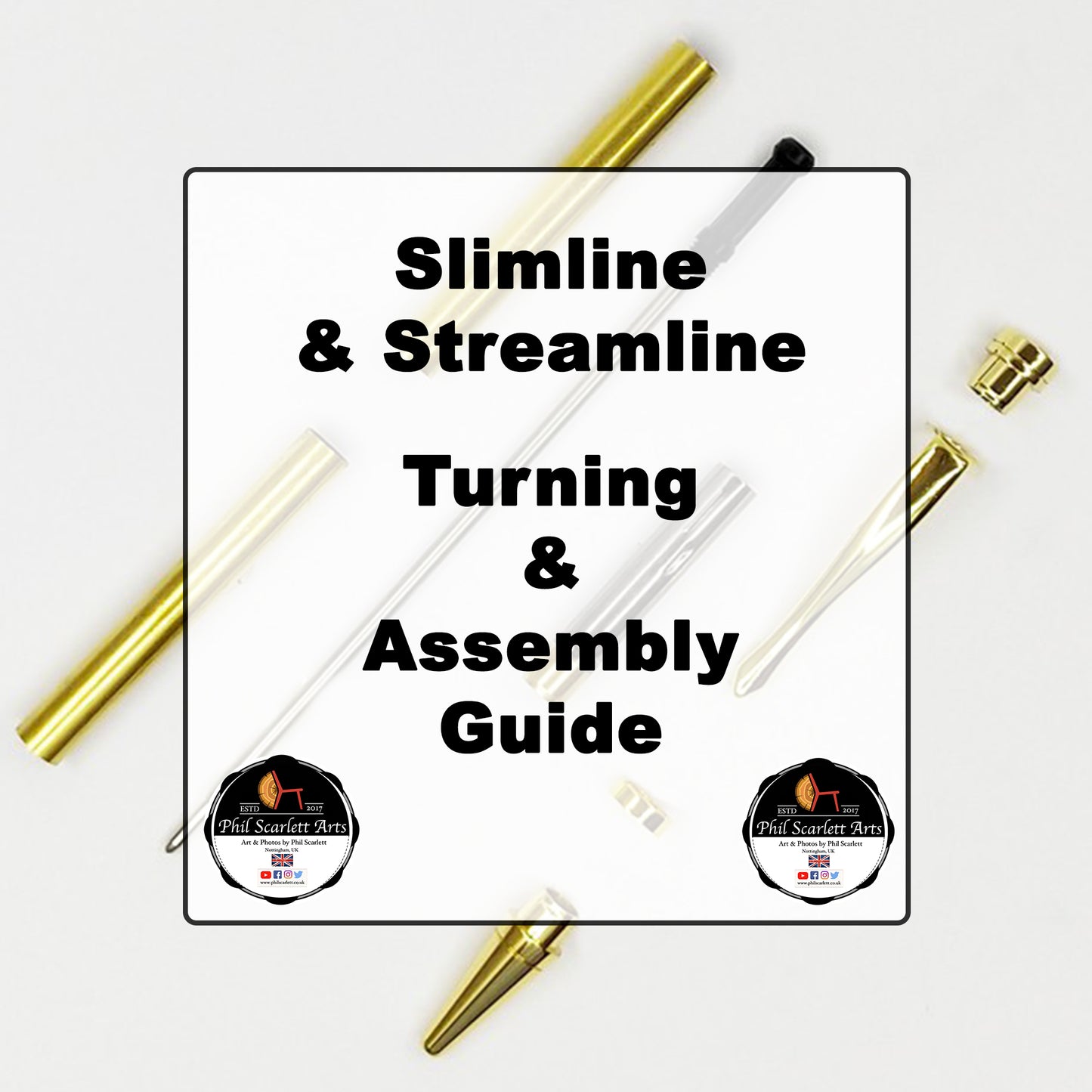 Slimline & Streamline Turning & Assembly Instruction - Free